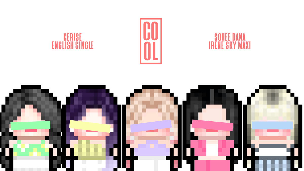 CERISE_OENM's tweet photo. CERISE
English Single
'COOL'

Released on
11.14.21 SUN 6PM KST

#CERISE #CERISE_COOL #SOHEE #DANA #IRENE #SKY #MAXI 
#MonthlyIdol https://t.co/ckLAMrg9R9