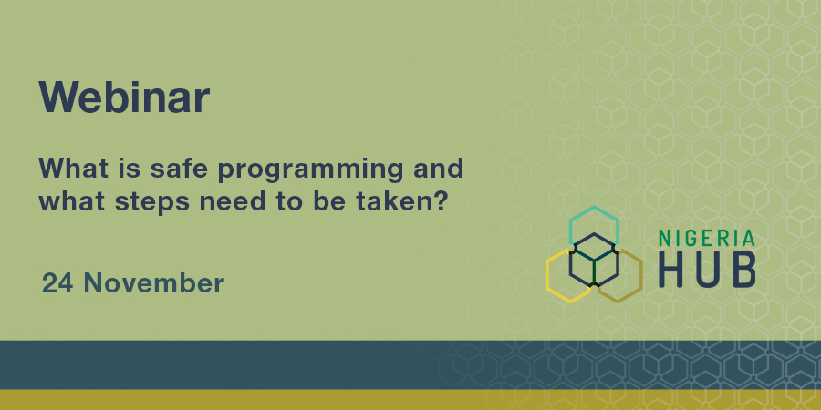 SafeguardingRSH's tweet image. What is safe programming and what steps need to be taken? Join this free #webinar hosted by the RSH #Nigeria Hub on 24 November. Listen to the discussion on key measures needed for #safeprogramming and ask your questions. Click here for details & register: ow.ly/qPW450GKCHT