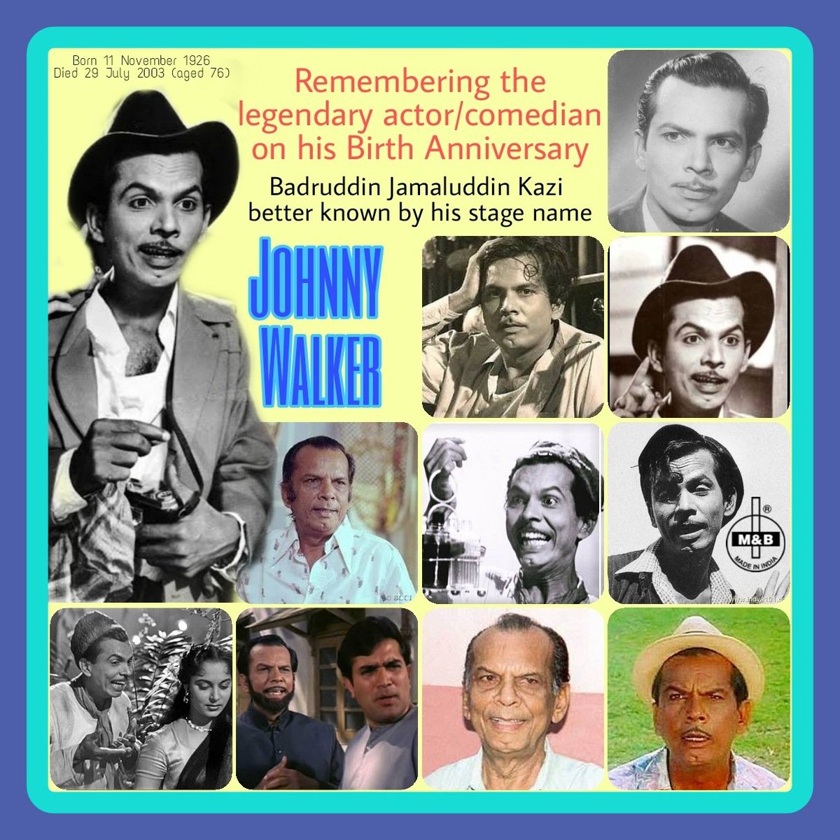 #onthisday #ThisDayInworldHistory #11November #aajkedin #जन्मदिन #HappyBirthday #Remembering one of the #earliest and best-loved #comedians of #IndianCinema #JohnnyWalker on his #BirthAnniversary.#BadruddinJamaluddinKazi  better known by his #stagename #johnnywalker