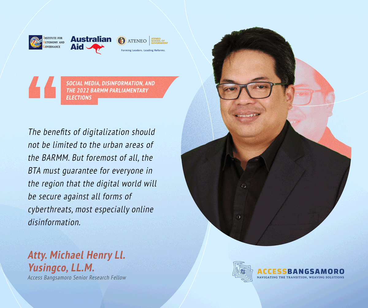 AccessBM's tweet photo. In a journal article titled "Social Media, Disinformation, and the 2022 BARMM Parliamentary Elections", Access Bangsamoro Senior Research Fellow Atty. Michael Henry Ll. Yusingco, LL.M. writes: https://t.co/dMCTplzd8C