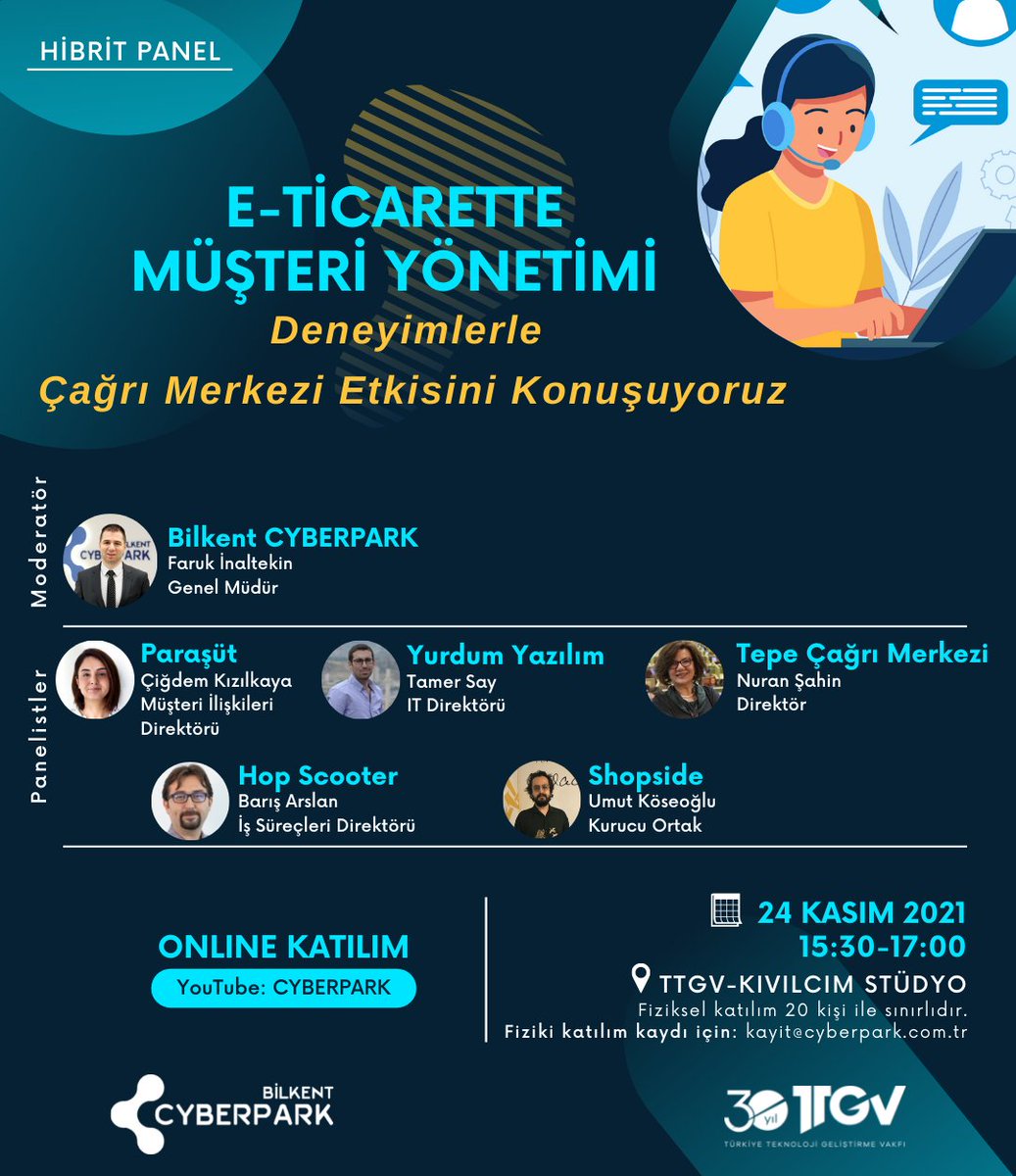 Deneyimlerle #ÇağrıMerkezi etkisini konuşacağımız “E-Ticarette Müşteri Yönetimi” başlıklı hibrit panelimize davetlisiniz. 

📅24 Kasım 2021
🕰15.30
📍 @t_t_g_v_ Kıvılcım Stüdyo

🖥Canlı Yayın: bit.ly/3ktZJ8z

Fiziki katılım kaydı için: kayit@cyberpark.com.tr