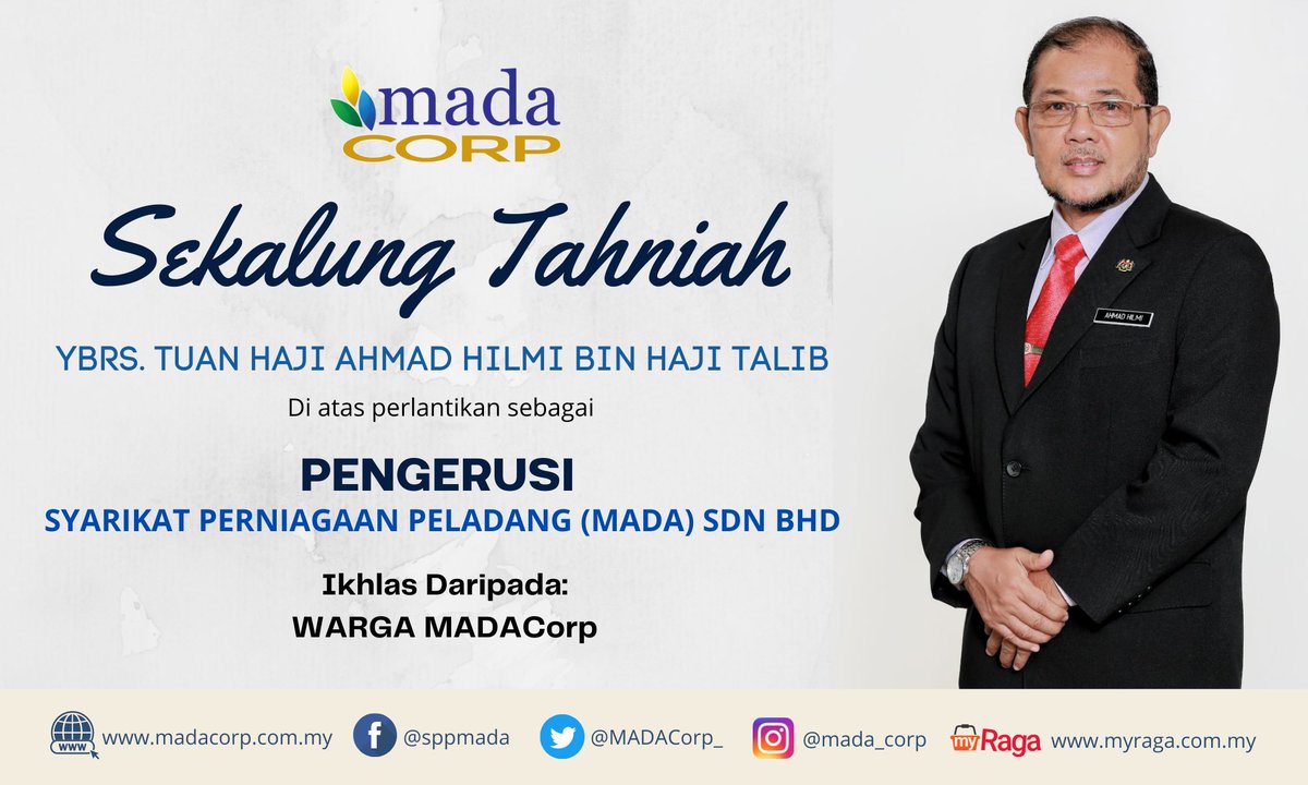 MADACorp_'s tweet photo. Ahli Lembaga Pengarah, Pengurusan
dan seluruh warga kerja MADACorp mengucapkan
jutaan tahniah kepada  YBrs. Tuan Haji Ahmad Hilmi bin Haji Talib  di atas perlantikan sebagai Pengerusi MADACorp

Semoga MADACorp akan terus cemerlang di bawah kepimpinan
YBrs. Tuan Haji Ahmad Hilmi https://t.co/BiXwFFo1Cq