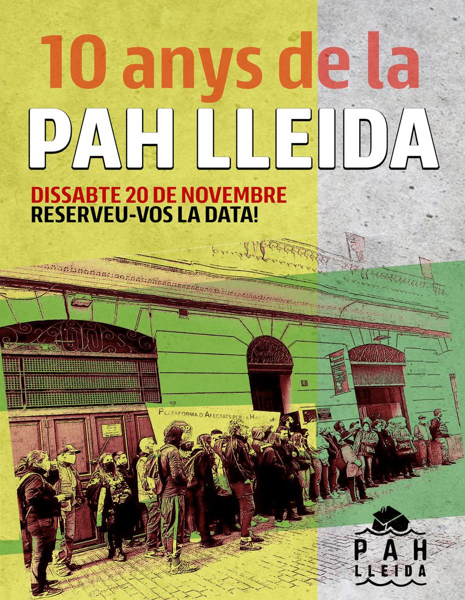 PAHLleida's tweet photo. 🎂 10 ANYS DE LA PAH LLEIDA!

Aquest novembre estem d'aniversari! I és que arribem a la nostra primera dècada amb més força que mai. ✊🏽

El dissabte 20 de novembre volem celebrar-ho amb totes aquelles que ens han acompanyat al llarg d'aquests 10. 

Guardeu-vos el dia! 🎉🎈👯 https://t.co/wJQvFd6h6p