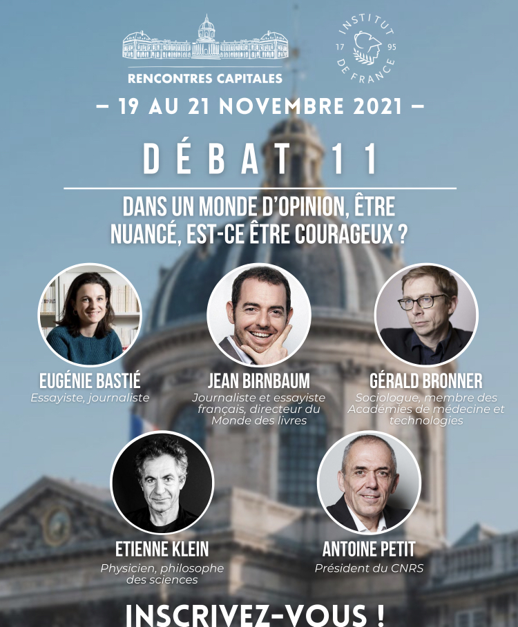 RencontresCap's tweet photo. 🔎 Dans un monde d’opinion, est-ce être courageux que d'être nuancé ? #debat11 à l' @InstitutFrance avec @EugenieBastie @JeanBirnbaum @EtienneKlein @antoine_petit_  Directeur du @CNRS 
⏳ Inscrivez-vous en avance ! 
#armistice #opinion #courage #philosophie #eventparis https://t.co/MmcUOKnKbZ