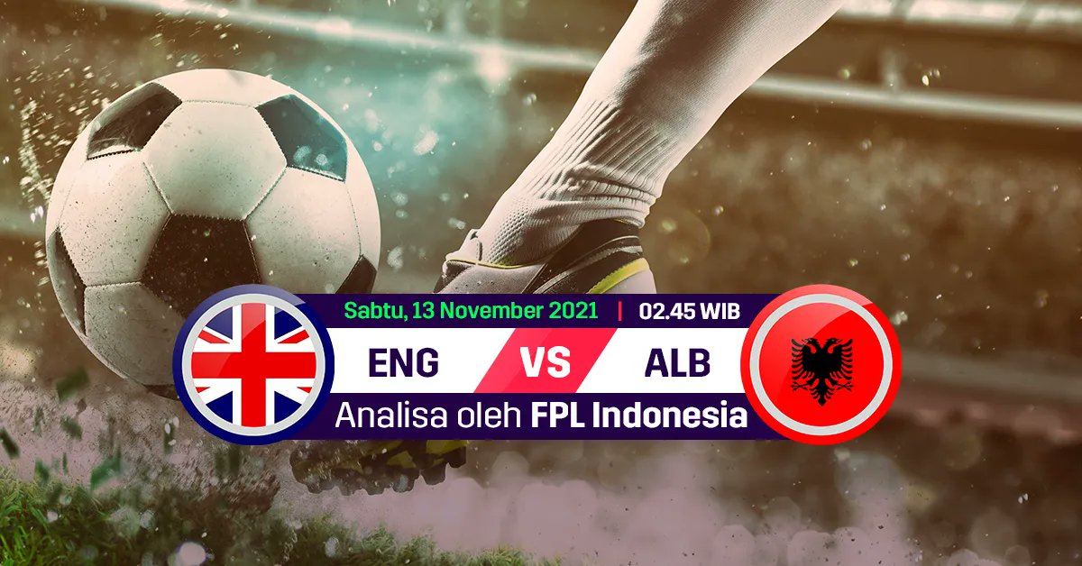 fantasympl_id's tweet photo. Siapa saja pemain pentolan di pertandingan Inggris vs Albanis pada 13 November 2021? Baca pemain pilihan FPL Indonesia dan #BuktiinLoBisa susun Fantasy.
https://t.co/FM4E4BPBP6
#MainMPL #MPLID #MPL #MobilePremierLeague #SuperAnalyst #ENGvsALB https://t.co/w3uYr0oPr3