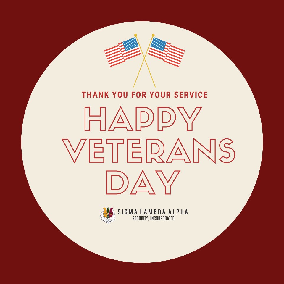 Happy Veterans Day from the sisters of Sigma Lambda Alpha! Veterans Day is a celebration to honor America's veterans for their patriotism, love of country, and willingness to serve and sacrifice for the common good. To learn more, visit va.gov