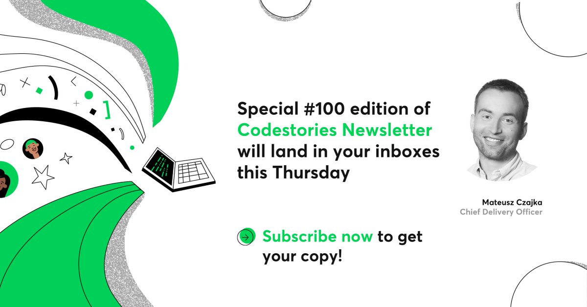 netguru's tweet photo. It’s a ‘meta’ issue of #Codestories for 💯th edition curated by our Chief Delivery Office, Mateusz Czajka! 🎉🎉🎉 

We’re grateful for all our subscribers as we reach this milestone, and look forward to adding more zeros to that number!🥳🎂🎈

📫 https://t.co/jWkm6wBnjS https://t.co/ZGcPsB1cdn