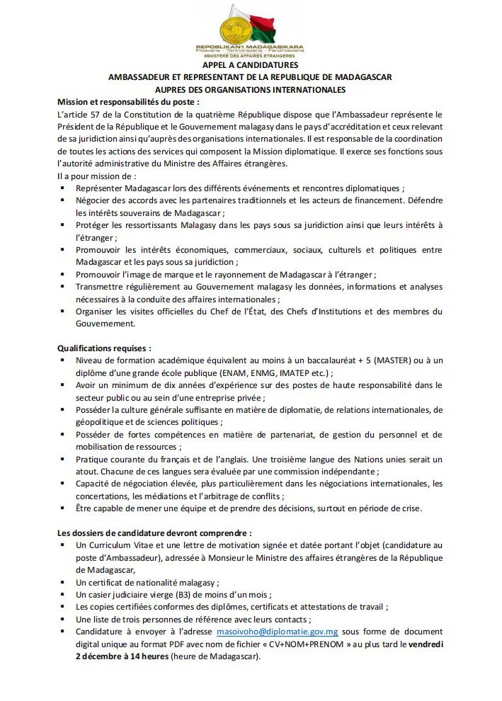 👉APPEL A CANDIDATURES 
AMBASSADEUR ET REPRESENTANT DE LA REPUBLIQUE DE MADAGASCAR AUPRES DES ORGANISATIONS INTERNATIONALES 
<a href="/prajoelina/">Patrick Rajoelina</a>
