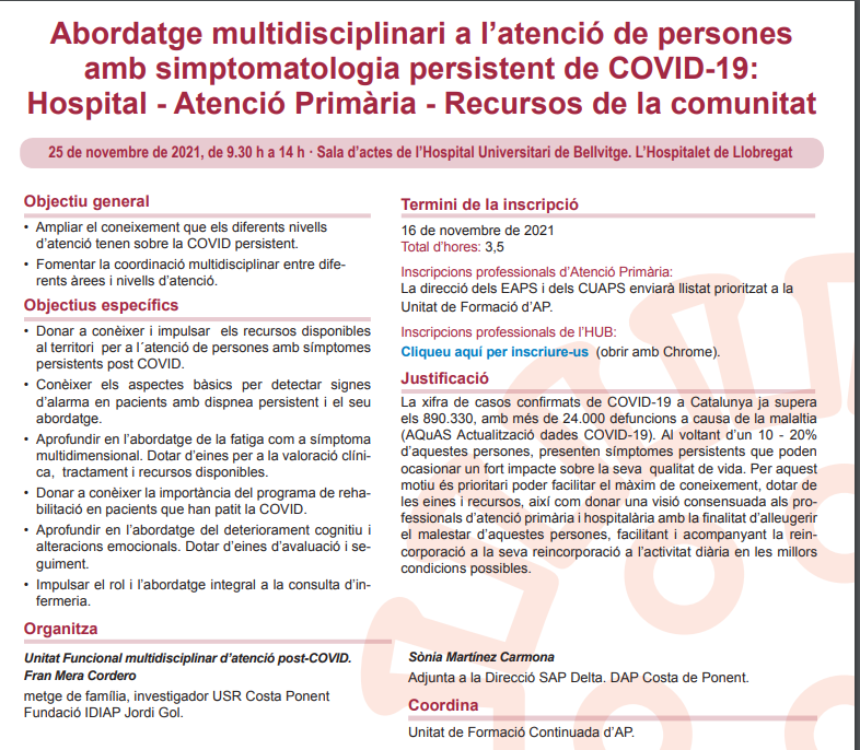 mera_cordero's tweet photo. I jornades del Aborgatge multidisciplinar de persones en simptomatologia de #covidpersistent organitza la #UFPC de  la #GerenciaMetropolitanaSUD  del @icscat 
Data: 25 novembre
Locc:  Sala d'actes @hbellvitge 
#dapcostaponent #bellvitge #hestia https://t.co/b6wthgvzEl