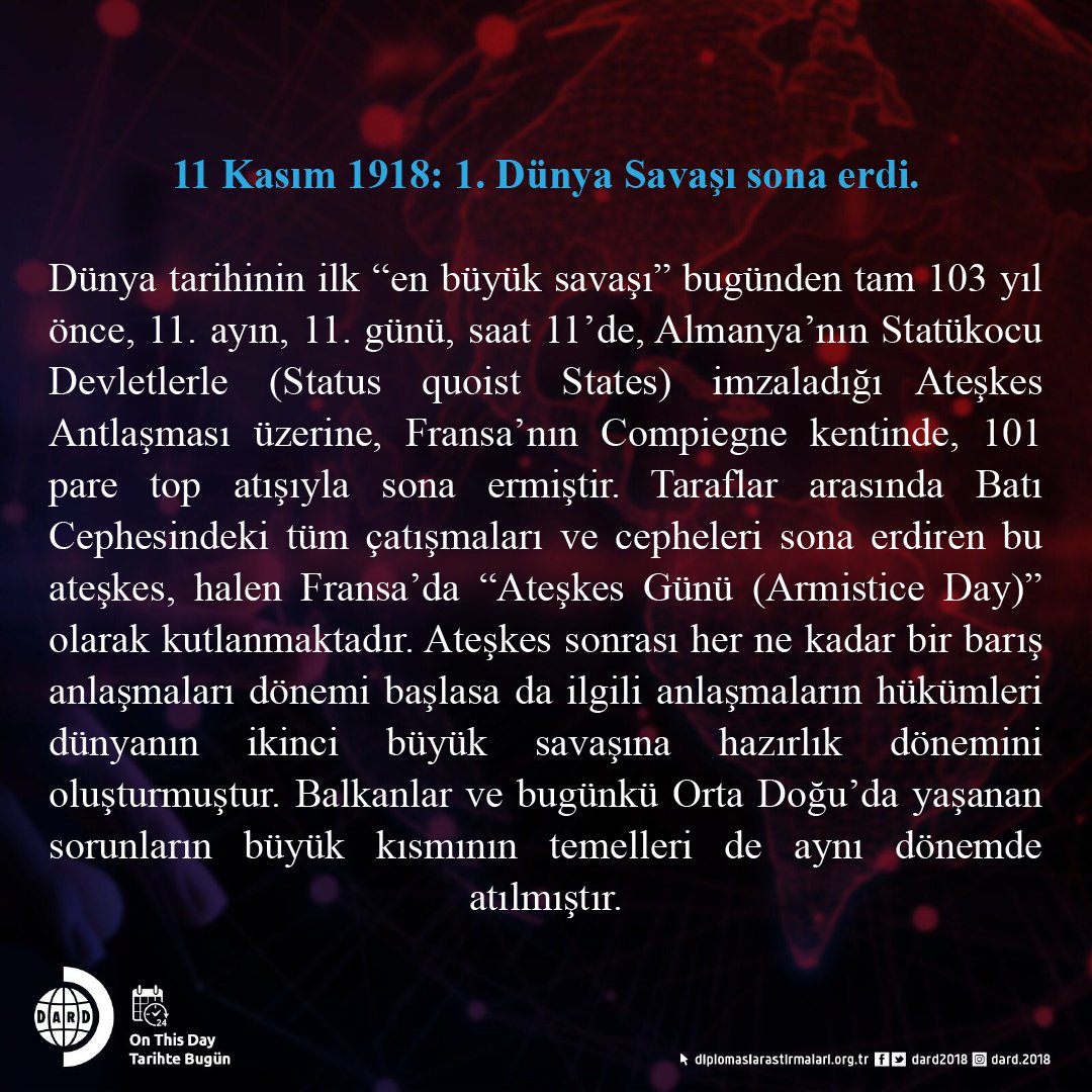 dard2018's tweet photo. On This Day / Tarihte Bugün
#tarihtebugün #onthisday #diplomasiarastirmalaridernegi #dard #dard2018 #diplomasi #tarih #uluslararasıilişkiler #internationalrelations #1ds #ww1 #almanya #germany #fransa #france #ingiltere #britain #ateşkesgünü #armisticeday #11kasım #november11 https://t.co/DmdrG5SxGN