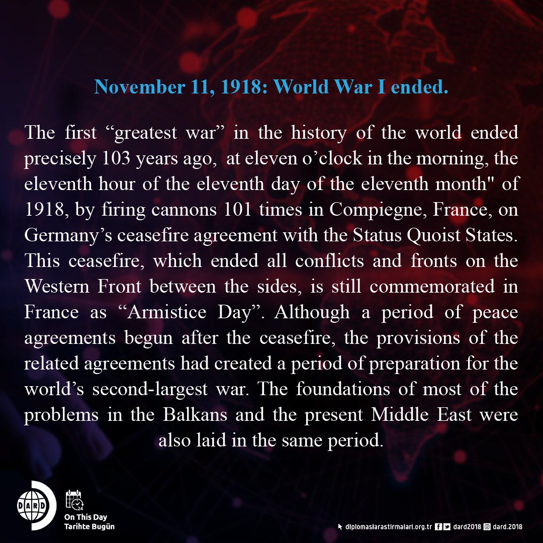 dard2018's tweet photo. On This Day / Tarihte Bugün
#tarihtebugün #onthisday #diplomasiarastirmalaridernegi #dard #dard2018 #diplomasi #tarih #uluslararasıilişkiler #internationalrelations #1ds #ww1 #almanya #germany #fransa #france #ingiltere #britain #ateşkesgünü #armisticeday #11kasım #november11 https://t.co/DmdrG5SxGN