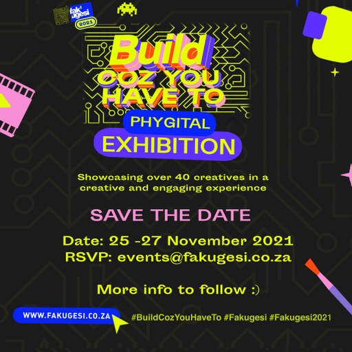 TshimologongIT's tweet photo. SAVE THE DATE –Phygital Fak’ugesi Exhibition Gallery Launch 25 - 27 November 2021:
In partnership with @bettershareduk we have created the #BuildCozYouHaveTo Exhibition Gallery, an online digital platform to showcase over 40 creatives in a creative &amp; engaging experience.
[Thread] https://t.co/lUzc68y1BG