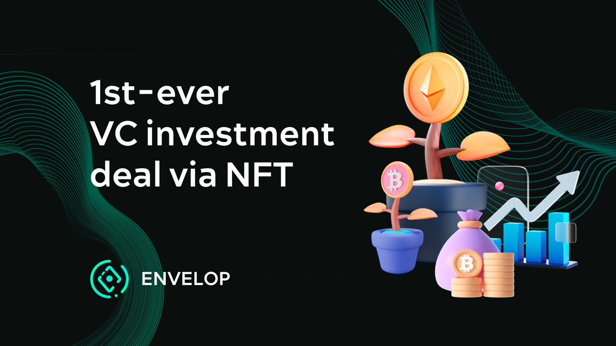 #ENVELOP is pleased to announce that it has arranged a 1st-ever #VCinvestment deal via #NFT 👏👏

See who became the first #ventureinvestor to participate in the deal and receive an NFT containing a number of locked project #tokens 

👉bit.ly/3D5NSoz 🚀

#NIFTSY