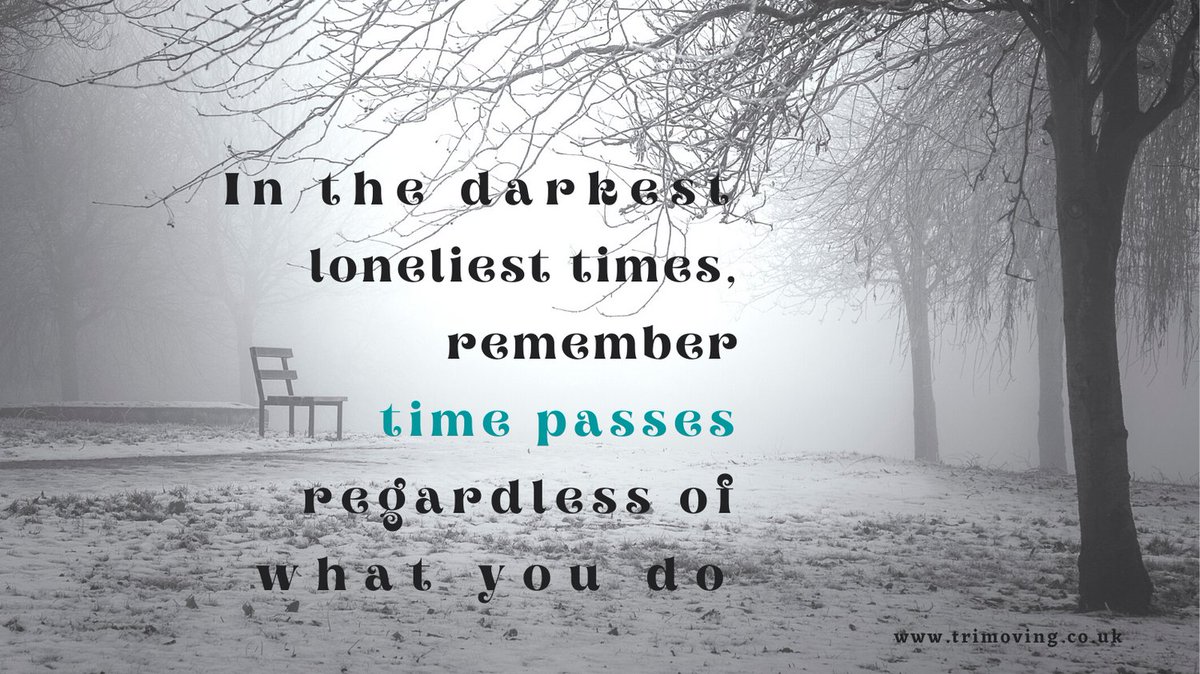 trimoving's tweet photo. In the darkest, loneliest times, remember time passes regardless of what you do
https://t.co/i1fPYGlECZ
#whenitsdark #dark #depression #depressionawareness #mentalhealth #suicide #suicideprevention #youmatter #timepasses #darkesttimes #darktime #loneliness https://t.co/Wwr4JpRv18