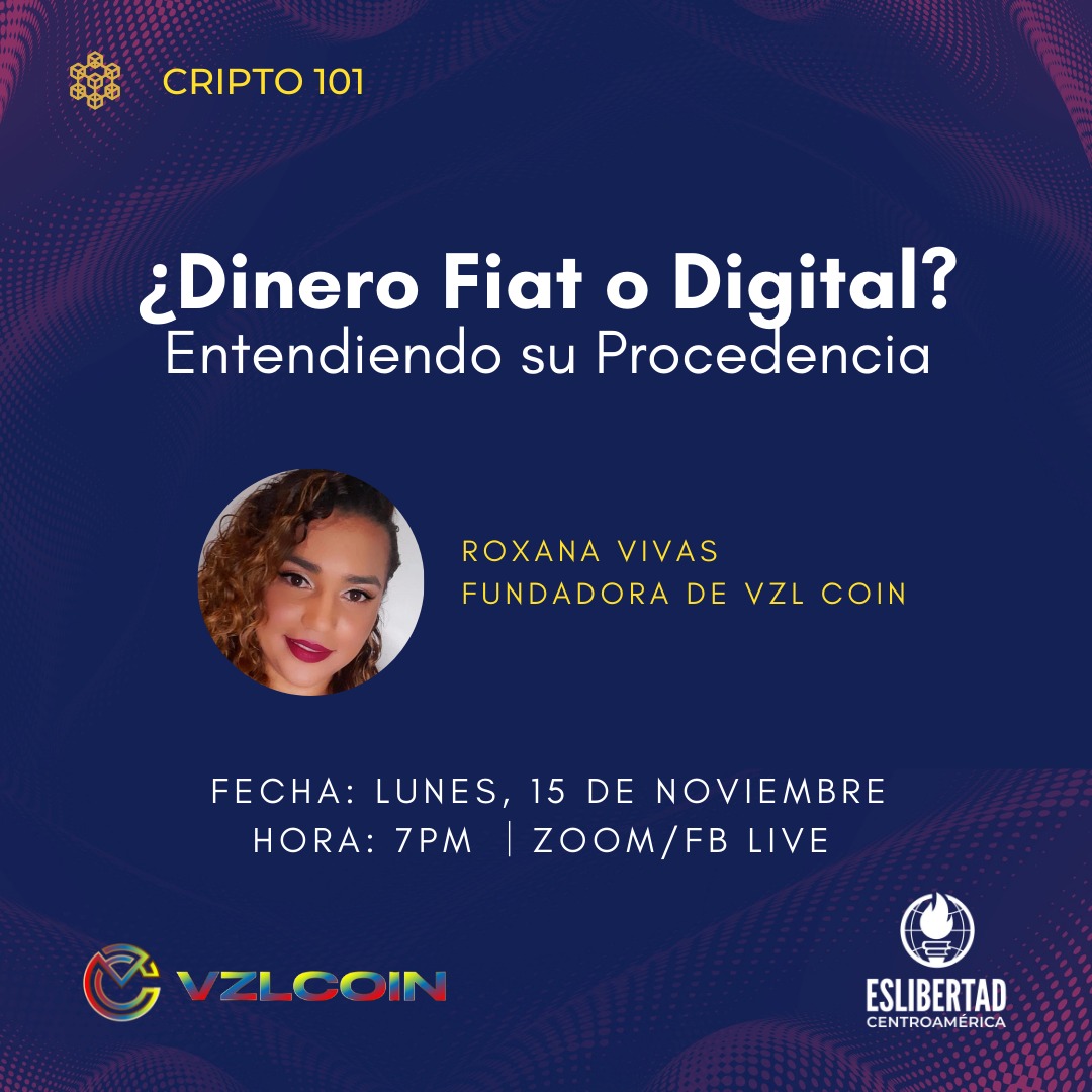 CoinVzl's tweet photo. ¡Volviendo a las bases de las criptomonedas! El lunes 15 de noviembre conociendo sobre la diferencia del dinero fiat y dinero digital en el marco de las criptomonedas. 

Link de inscripción a la conferencia: https://t.co/PkAOqDqAV9 https://t.co/Ru5BcDt0SV