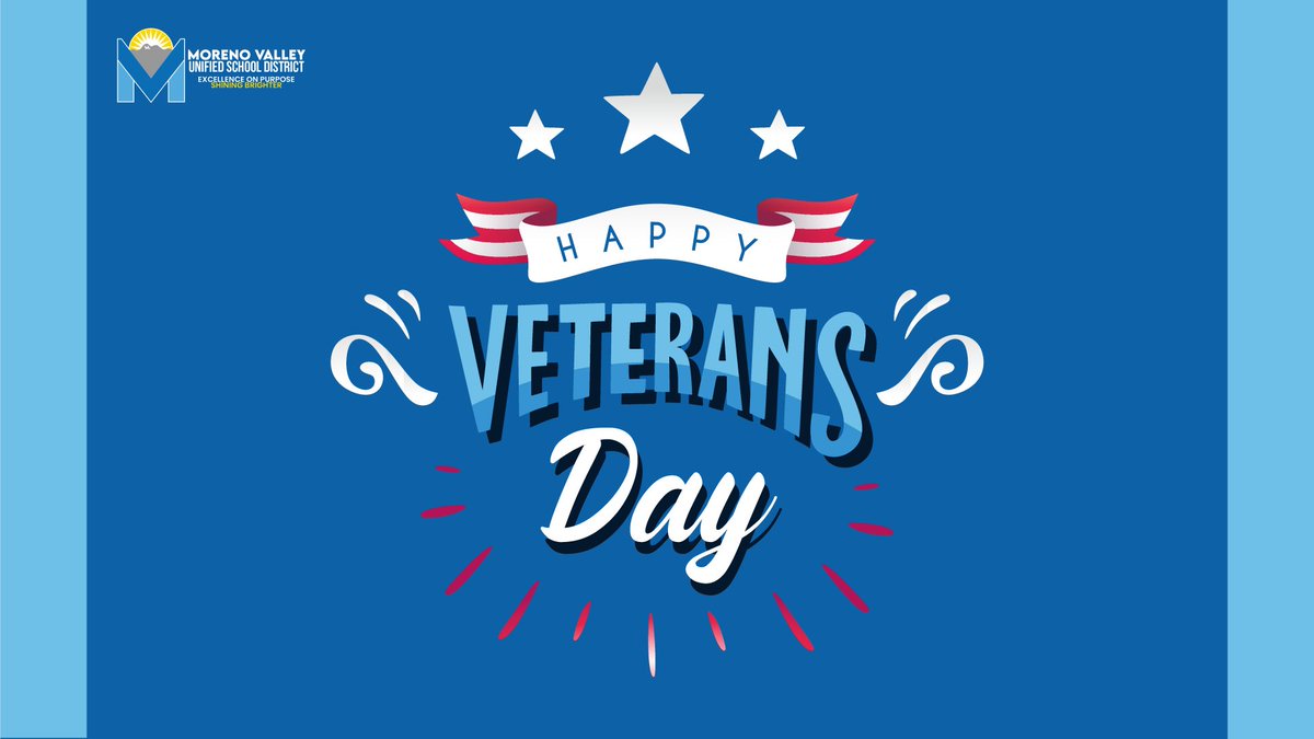 MVUSD is grateful to our veterans for their valor, sacrifice and service. 💙🇺🇸 Reminder that all schools and district offices are closed today in observance of the holiday. Classes resume Friday, Nov 12. #veteransday #morenovalley
