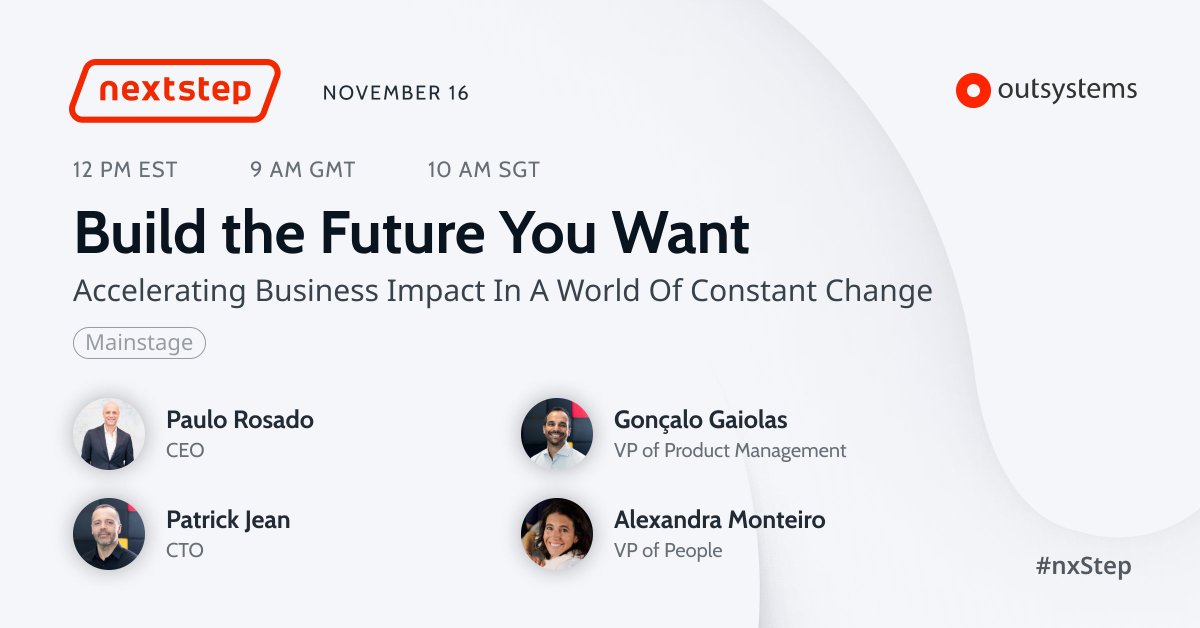 _its_matt's tweet photo. What does the future of #appdev look like with OutSystems? Join #OutSystems CEO Paulo Rosado, CTO Patrick Jean, VP of Product Gonçalo Gaiolas and VP of People Alexandra Monteiro at #nxStep on November 16 for this year's Keynote Presentation! Sign up here: https://t.co/yoBhDwFC5T https://t.co/7VvuMOcdV6