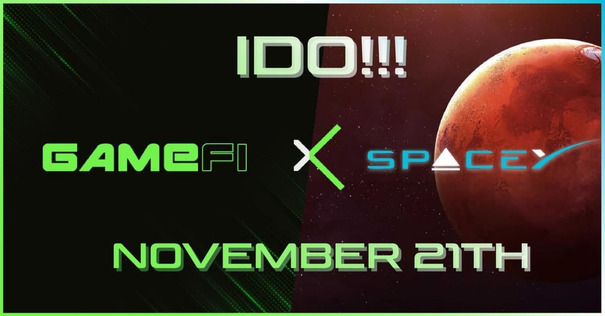 spacey2025's tweet photo. 🛎🎉🔥Dear SpaceY's!🔥🎉🛎

✌️ What's better than one IDO? That's right - two IDOs!!! 

🎮 That's why we're so excited to announce our second IDO on November 21 with our partners at GameFi. As a launchpad, they  specialize in games and even call it IGO (initial game offering). https://t.co/LOZfqEGO8D