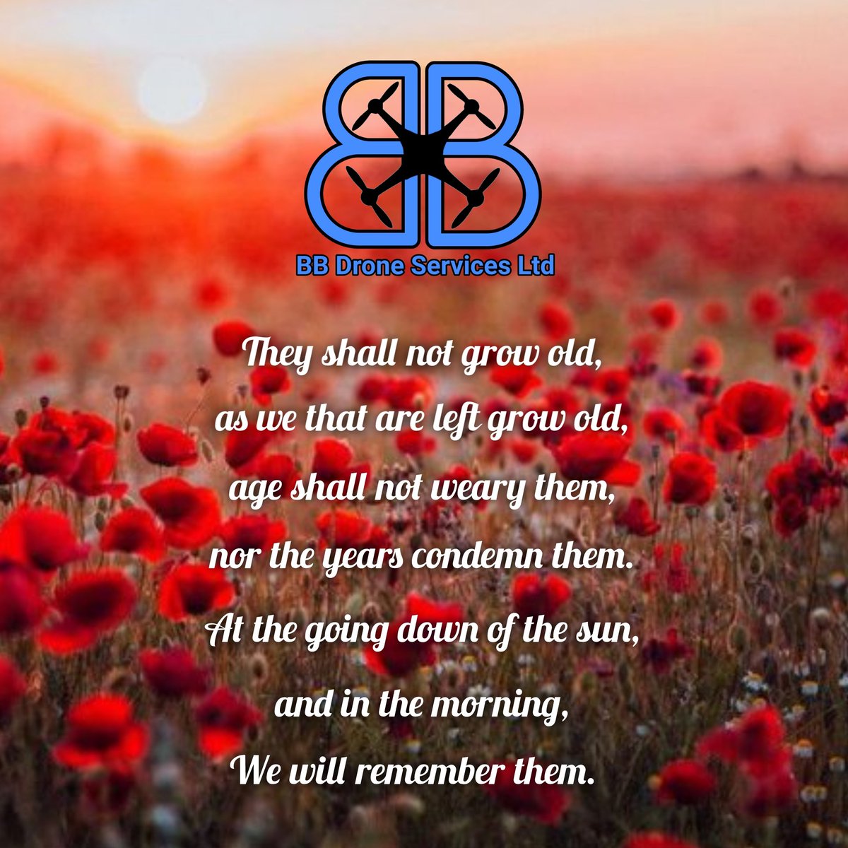 bb_drone's tweet photo. Being a company run by people who have served in the British Armed Forces this day means a lot to us. We remember on this day those that we have lost, who have given their lives to fight for the world we live in today. 

"We will remember them" https://t.co/EeKGLCmznt