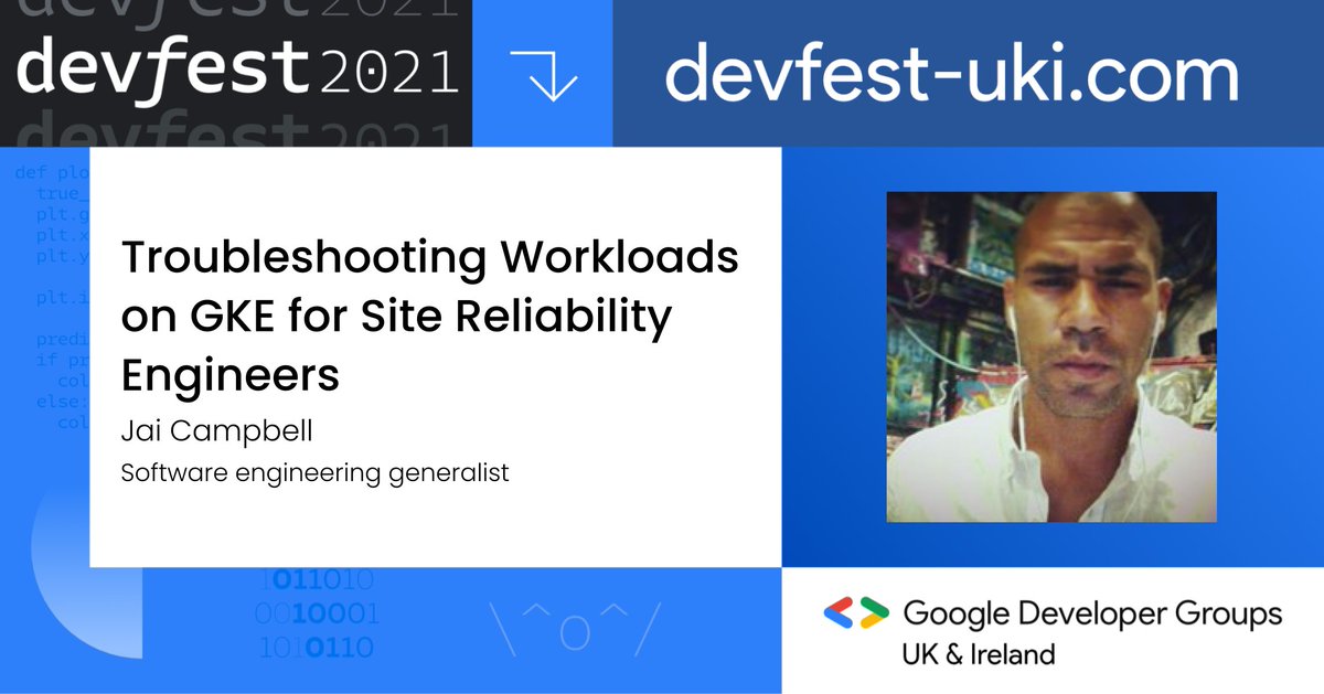 DevFest_UKI's tweet photo. 📢SPEAKER ANNOUNCEMENT! Jai Campbell invites you to the Hybrid (in-person &amp; virtual) #DevFest UK &amp; Ireland!

📅 Saturday, January 29, 2022
🎟️ https://t.co/LygINQQoHR
🌍 London

#devfestui #cloud #sre #devops #gcp #observability #Kubernetes https://t.co/NY0hpkHXup
