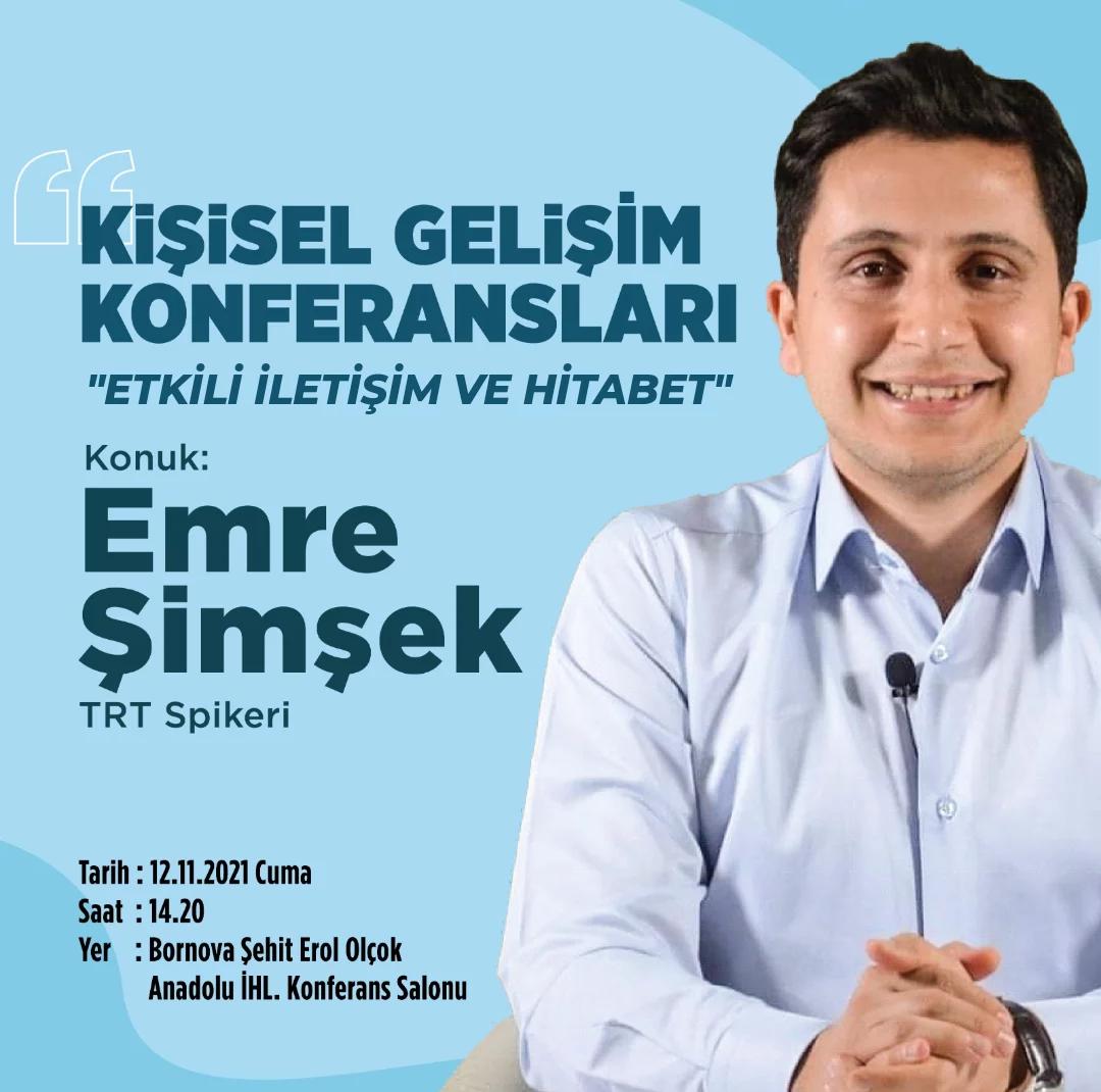 "Üslup, ayniyle insandır."

Uzman konuğumuz Emre Şimşek'in anlatımıyla gerçekleştireceğimiz "Etkili İletişim ve Hitabet" konulu konferansa tüm liseli kardeşlerimiz davetlidir. 

⏰ 14.20
🗓 12 Kasım Cuma
📍 Bornova Şehit Erol Olçok Anadolu İHL Konferans Salonu