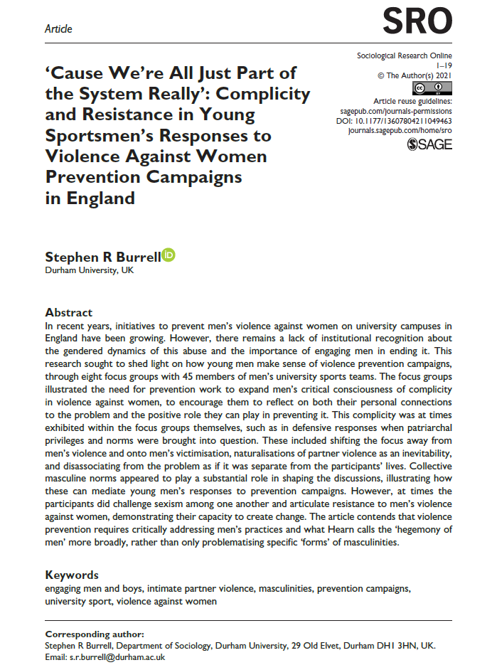 Stephen Burrell (@the_daily_panda) on Twitter photo Whoop whoop - thank you to <a href="/SocresOnline/">Sociological Research Online</a> for publishing this paper, available open access, based on my PhD research with young men in university sports teams, about how they make sense of campaigns to prevent men's violence against women. #masculinities
doi.org/10.1177/136078… Whoop whoop - thank you to <a href="/SocresOnline/">Sociological Research Online</a> for publishing this paper, available open access, based on my PhD research with young men in university sports teams, about how they make sense of campaigns to prevent men's violence against women. #masculinities
doi.org/10.1177/136078…