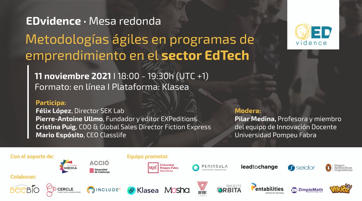 🔜Hoy a las 18h, os esperamos a la mesa redonda #EDvidence sobre "Metodologías ágiles en programas de emprendimiento en el sector #EdTech", con <a href="/felixlopez/">Félix López Capel</a>, <a href="/ullmo/">Pierre-Antoine Ullmo</a>, <a href="/crispuigbalmes/">Cristina Puig</a> y <a href="/espositomr/">Mario René Espósito</a>.

Todavía os podéis inscribir aquí 👇 
cutt.ly/XR13czX