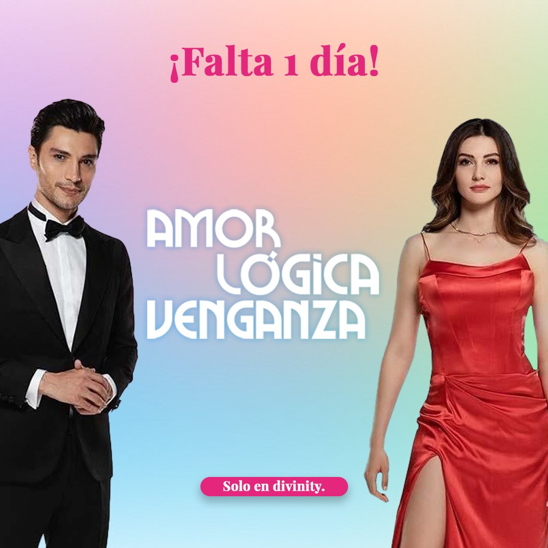 divinity_es's tweet photo. 1 día para #AmorLógicaVenganza #AskMantikIntikam 😍👏 
Más en: https://t.co/OwuMk0xHuD https://t.co/McPmi4O1Sf