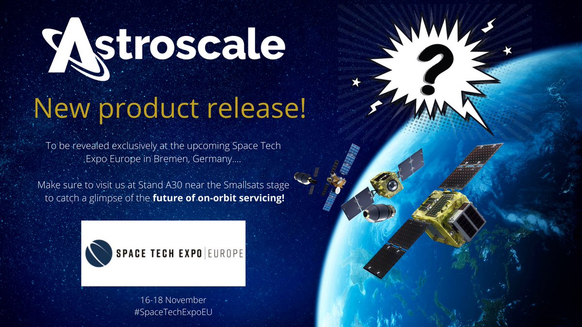 astroscale_HQ's tweet image. We&apos;re launching a new product at #SpaceTechExpoEU that will create new #OnOrbitServicing opportunities for satellite operators and government partners. Visit our stand A30 near the SmallSats stage to be one of the first to see it… #spacetechnology