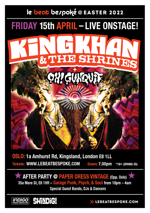This is gonna be fun!!
King Khan and the Shrines + <a href="/OhGunquit/">OH! GUNQUIT</a> live <a href="/OsloHackney/">Oslo Hackney</a> followed by aftershow party/club night over the road at <a href="/paperdressed/">Paper Dress Vintage</a> with Le Beat Bespoke DJ's. 2 tickets available SHOW ONLY or SHOW+AFTERPARTY here https:newuntouchables.com/tickets/