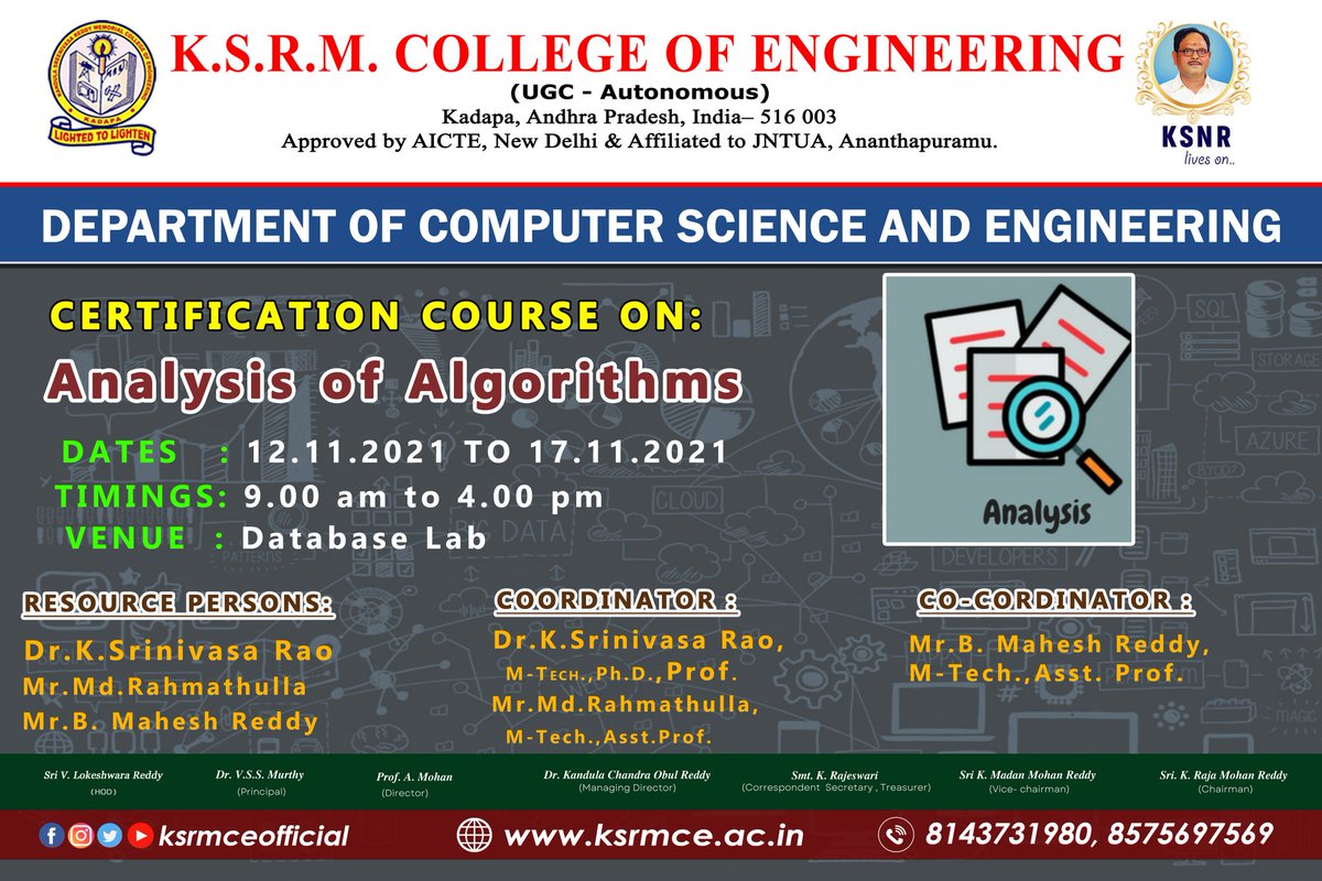 ksrmceofficial's tweet image. Department of CSE organizing Certificate course on Analysis of Algorithms from 12 to 17th, Nov 2021
#certificatecourse #analysisofalgorithms #algorithms #ksrmcse #KSRM #ksrmce #kandulagroups #engineering #kadapa #ksrmceclubs #jntua #AICTE #aishe #IntiativesofMHRD