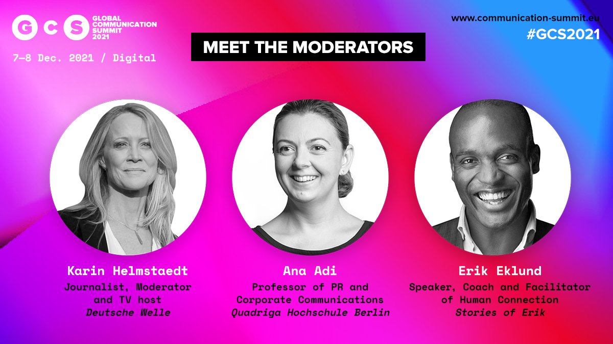 commssummit's tweet photo. Curious about who will be guiding you through the #GCS2021 Programme? Meet our fantastic team of moderators: @khelmst, @ana_adi and @storiesoferik https://t.co/5D5ixkATbr