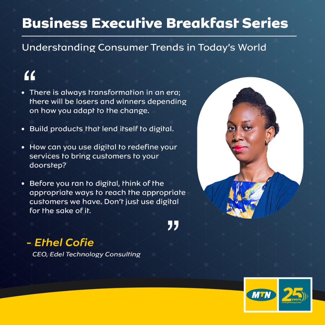 MTNBusinessGH's tweet photo. Last Thursday, we hosted another edition of MTN Business Executive Breakfast Series via our Social media channels on the topic; "Understanding Consumer Trends in Today's World" . Here are tit bits from our speakers.. #MTNBusinessBreakfast #Partner4growth #MTNBusiness https://t.co/LRjGQqLB7K