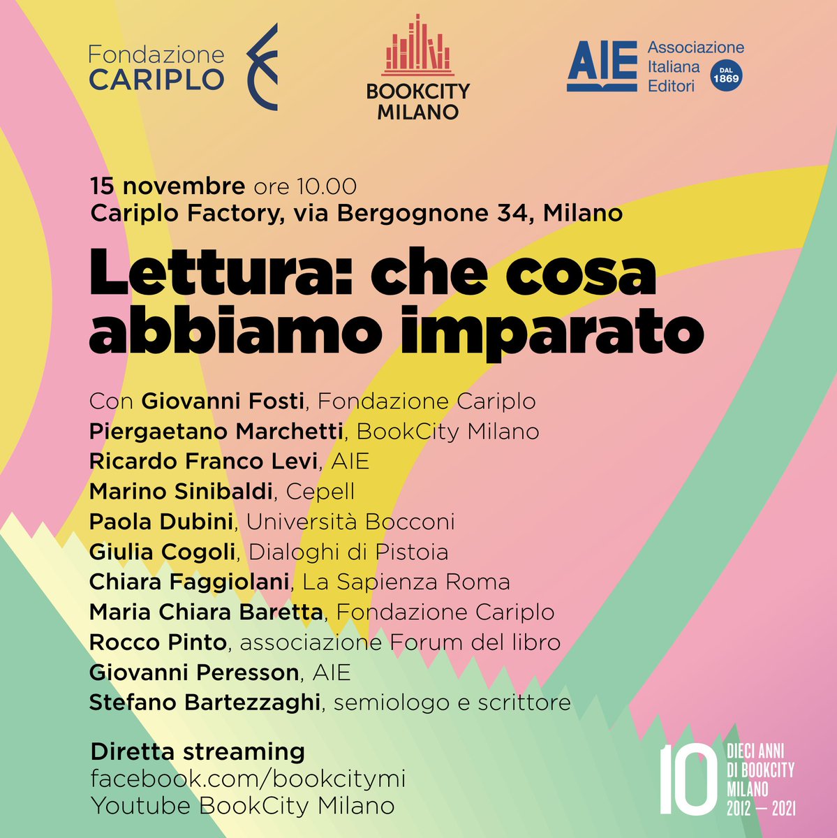 BOOKCITYMILANO's tweet photo. In occasione dei 10 anni di BCM, dei 30 anni di @FondCariplo e dell'ingresso di AIE tra i promotori di #BookCityMilano accanto alle quattro Fondazioni editoriali e al @ComuneMI, un incontro sul valore della lettura, su quanto e su come si è letto in tempo di pandemia. #BCM21 https://t.co/WZeJGFyrCE