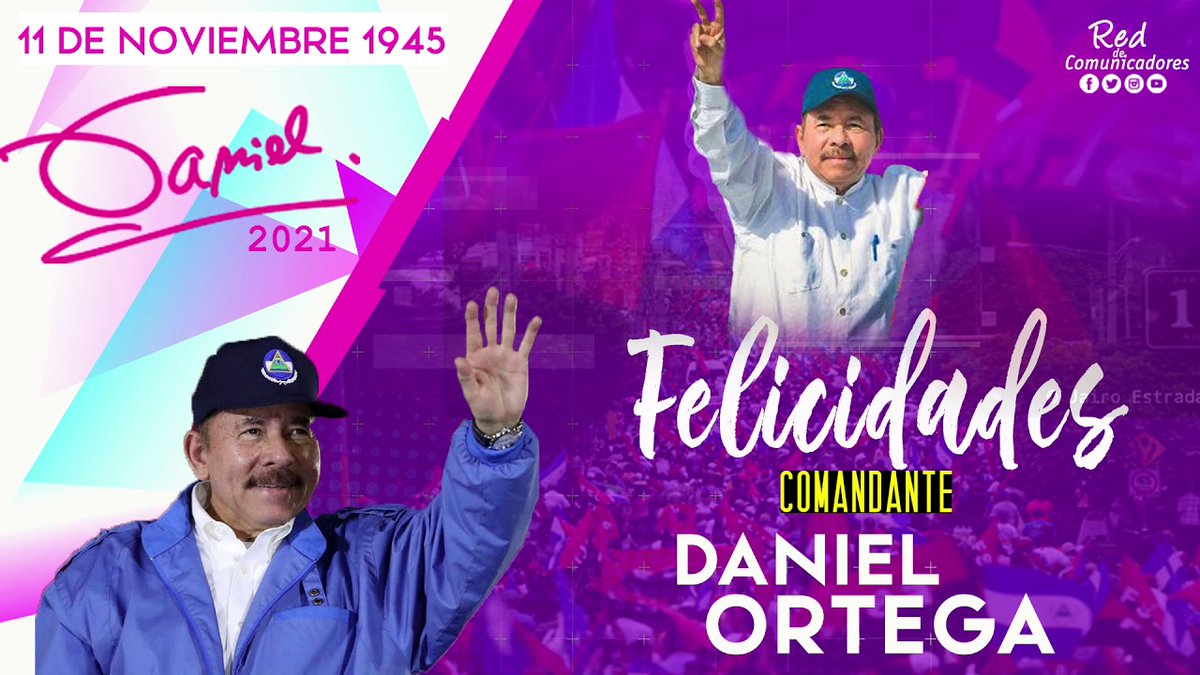 Feliz cumpleaños Comandante Daniel!!! Dios lo llene de bendiciones y lo siga guiando en beneficio de nuestro país. 
#EleccionesSoberanas2021 
#UnidosEnVictorias