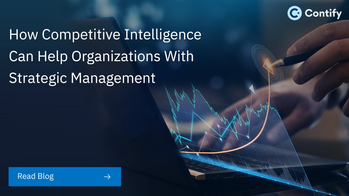 contify's tweet photo. #strategicmanagement requires a steady stream of #competitiveintelligence. In this article, let us understand how organizations can gain a competitive advantage in strategic management, through CI: https://t.co/9YSfSU1HSA

#blog #contify #businesssuccess #marketintelligence https://t.co/x8lIwkDtNw