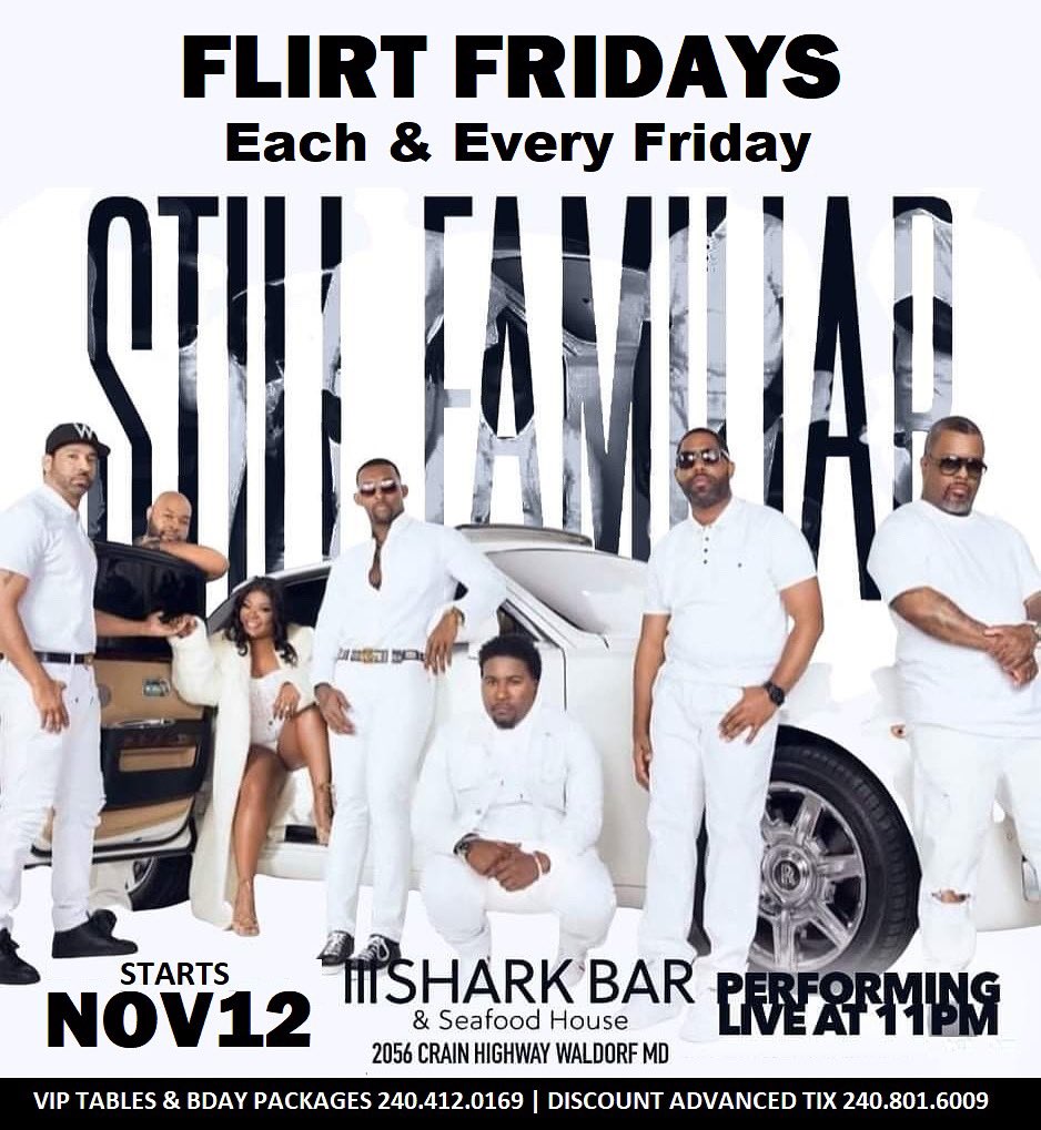 🚨BREAKING NEWS🚨
Starting tomorrow, we move the FRIDAY NIGHT party to the Shark Bar in Waldorf! We are turning up the atmosphere for y’all so come on out and eat good, drink good &amp; party hard!
WE ARE STILL FAMILIAR‼️

StillFamiliar.com