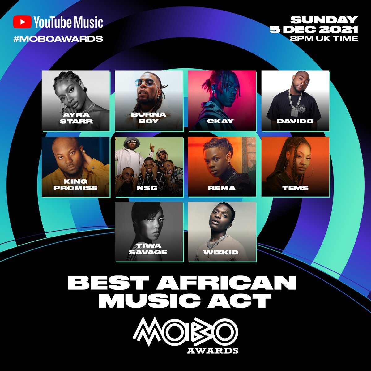 MOBOAwards's tweet photo. 🌍Congrats to our nominees in content for Best African Music Act:

@ayrastarr
@burnaboy 
@ckay_yo
@davido
@IamKingPromise
@NSG 
@heisrema  
@temsbaby 
@TiwaSavage    
@wizkidayo  

#MOBOAwards https://t.co/a76Wm0gkml