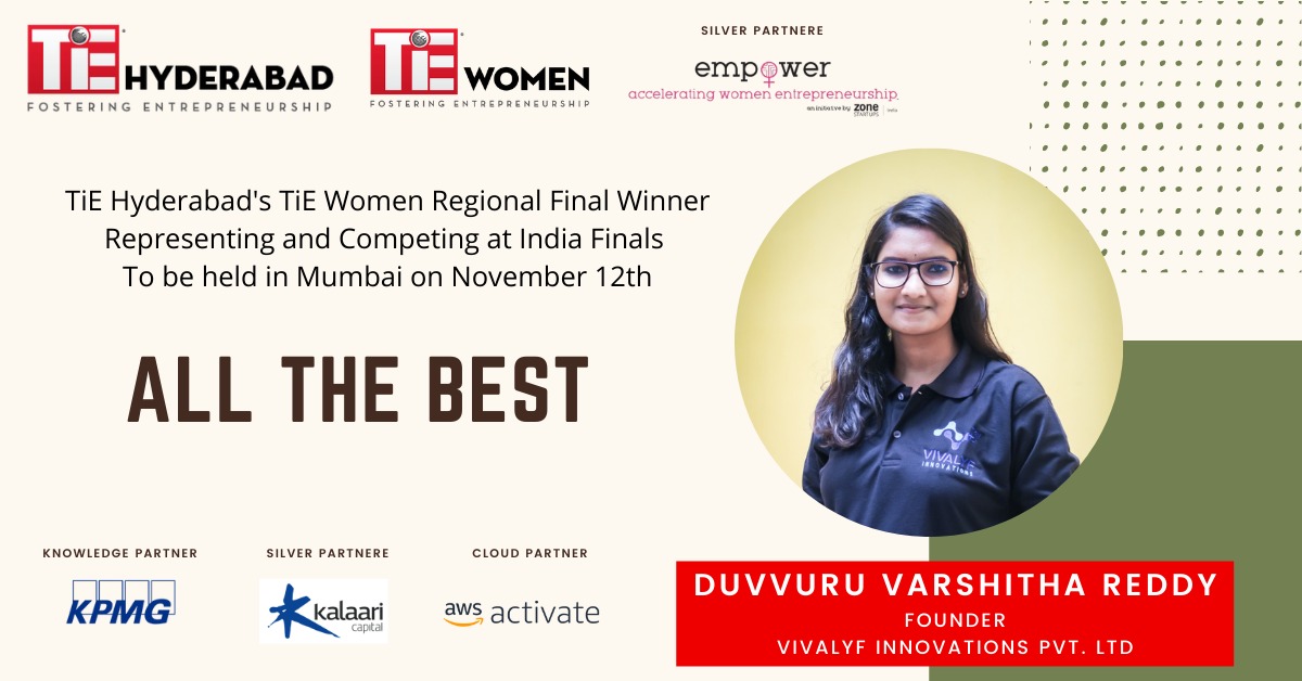 #TiEHyderabad #TiEGlobal #TiEWomen #Empower #Zonestartups  <a href="/TiEHyderabad/">TiE Hyderabad</a> wishes Good Luck to  #TiEWomen Chapter Winner  <a href="/DuvvuruVarshit1/">Duvvuru Varshitha</a> Founder at <a href="/vivalyf/">VivaLyf Innovations</a> as she will be representing &amp; Competing at TiE Women India  Competition 2021 to be held at Mumbai on Nov 12, 2021