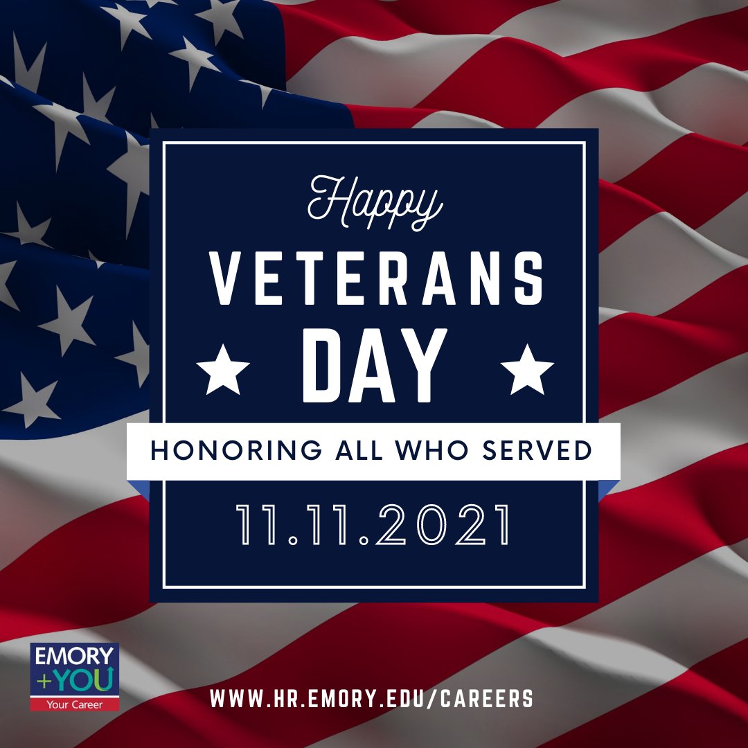 EmoryCareers's tweet photo. Veterans Day occurs on November 11 every year in the United States in honor of the “eleventh hour of the eleventh day of the eleventh month" of 1918 that signaled the end of World War I, known as Armistice Day. https://t.co/4rfGBM9PW7