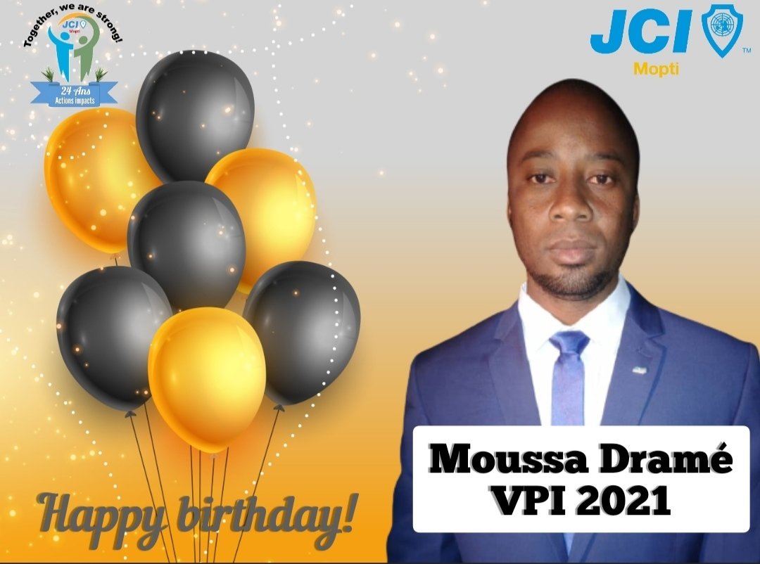 #JCIBirthday 
La #JCIMopti souhaite un très joyeux anniversaire à son vice-président à l'internationalisme, l'ami Moussa Dramé. Que Dieu vous accompagne dans vos projets !
#JCIMali #WeAreJCI #JCIRise