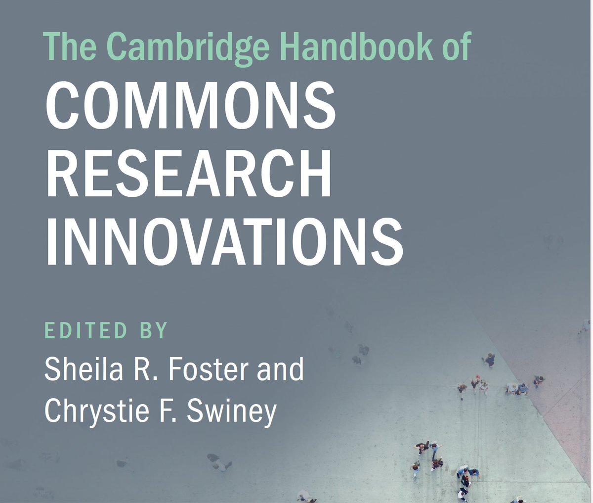 chrystie_swiney's tweet image. Excited to announce the publication of my first book co-edited with @GeorgetownLaw's @SheilaRFoster: The Cambridge Handbook of Commons Research Innovations published by @CambridgeUP! Thx to all who contributed; what an amazing journey!  bit.ly/3EGOb9x @matthewgallaway