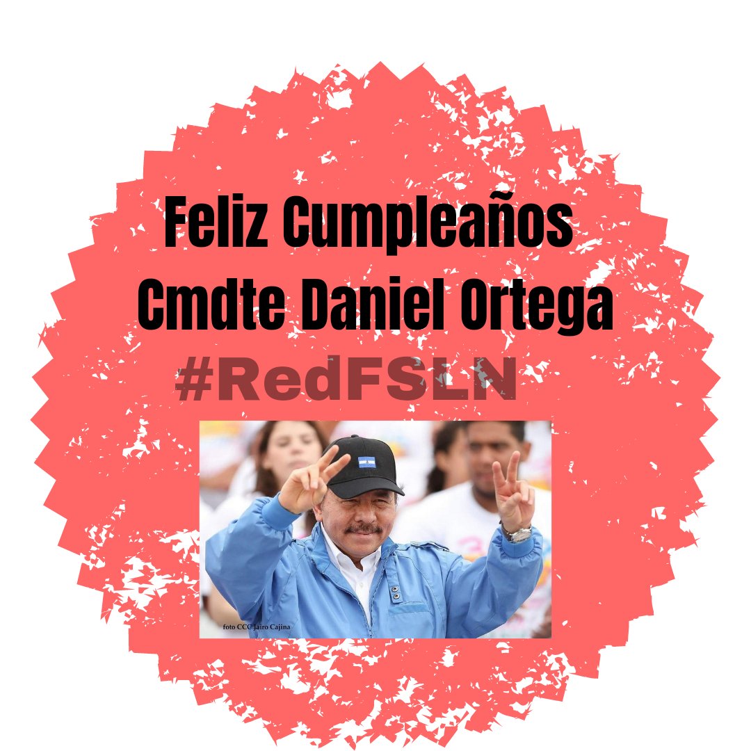 #DanielSiempreAlFrente 76 años festeja nuestro Cmdte Ortega #DanielYElPuebloPresidentes ✌🏻 #RedFSLN