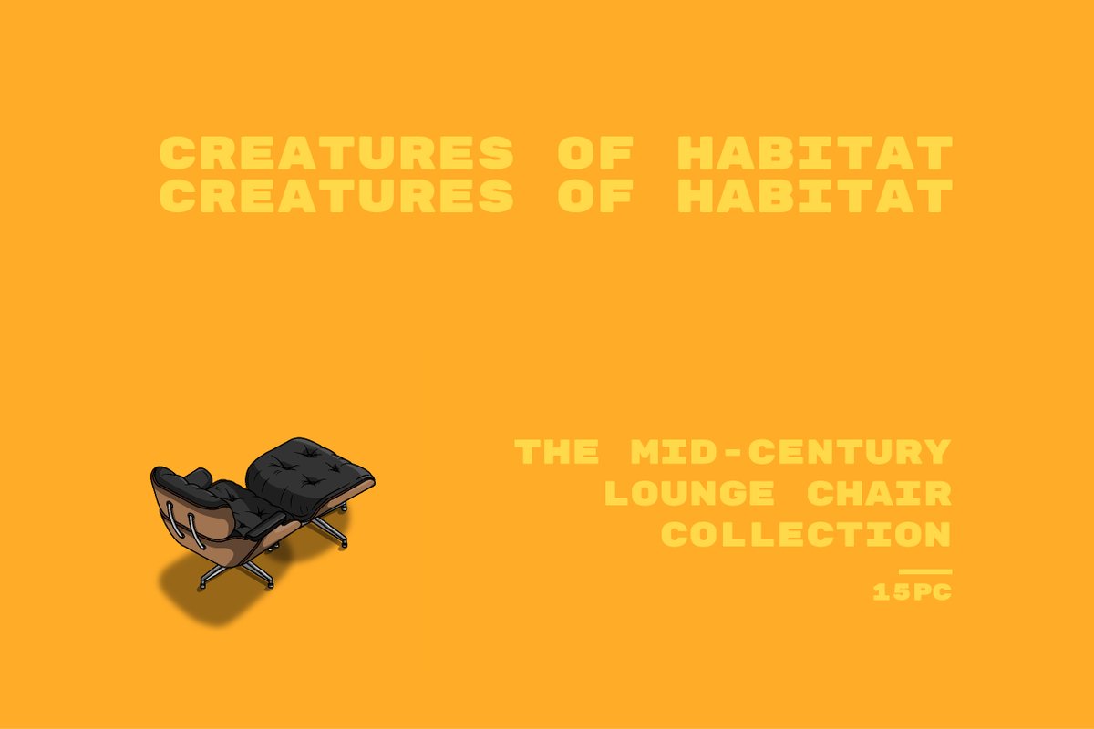 CreaturesOH's tweet photo. Our first batch of creatures have landed on @opensea! Pleased to announce the Mid-Century Lounge Chair, a forever cozy classic. This small, hand-crafted collection is available in 15 unique combinations. What suits your space? #NFTs #NFTCommunity #opensea https://t.co/R2a420ltBH