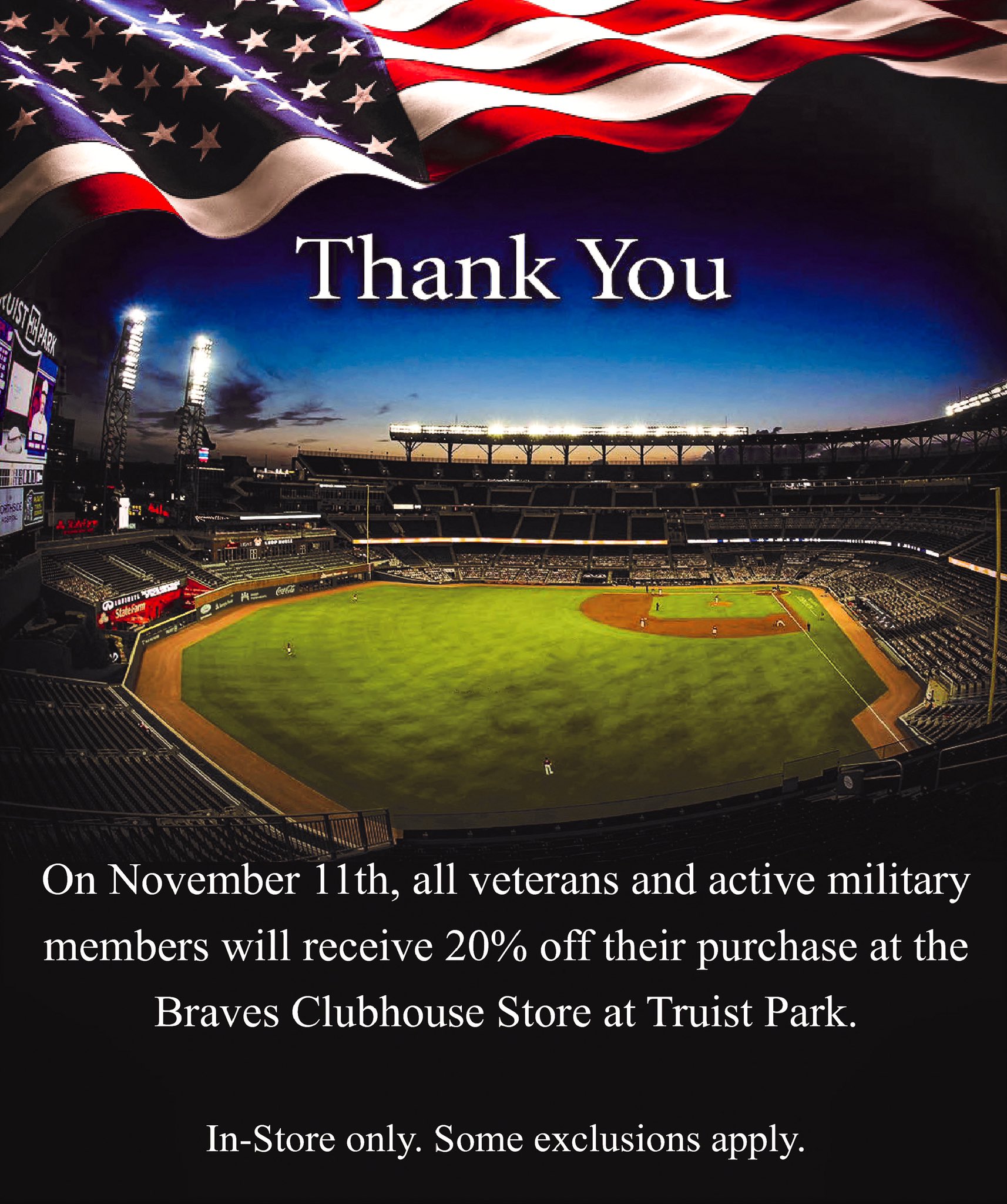 Braves Retail on X: Thank you, Veterans 🇺🇸 Today, all active military  and veterans will receive 20% off their purchase at the @Braves Clubhouse  Store at Truist Park. In-store only. Some exclusions
