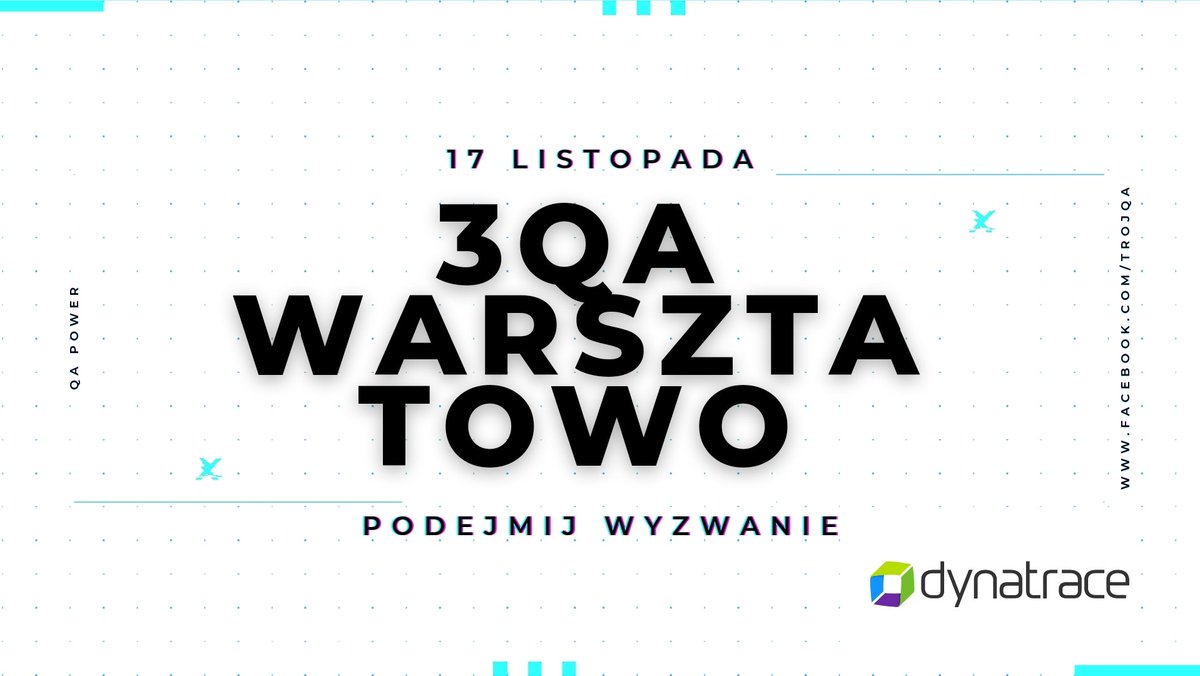 17.11 spotkanie 3QA warsztatowo w #Dynatrace #Gdańsk ul. Grunwaldzka 411 ❤️👈🏋️‍♀️ facebook.com/events/s/3qa-w…