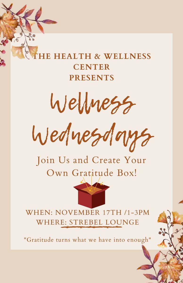 UticaCollegeHWC's tweet photo. Research shows practicing  gratitude helps people feel more positive emotions, relish good experiences, improve their health, &amp; build strong relationships. Next Wednesday 11/17 from 1-3PM, we will be creating gratitude boxes in Strebel lounge. Come join us! #wellnesswednesday https://t.co/T5dZGXxNt6