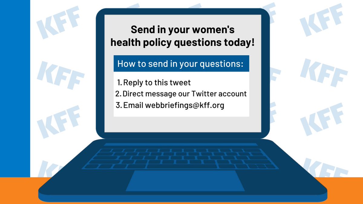 KFF's tweet photo. Two major #abortion cases at the Supreme Court. A revamp of #TitleX. Paid leave in the balance.

REGISTER HERE for our upcoming web briefing on current issues affecting women's health, and send in your best questions for our Women's Health Policy Team: https://t.co/gJ0oksHPkh https://t.co/nWby4gNzye