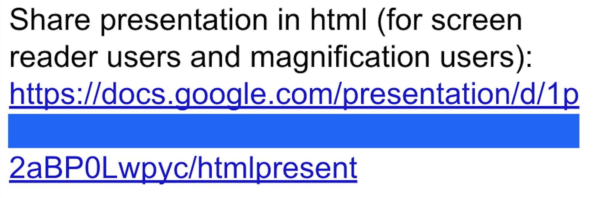 Share presentation in html (for screen reader users and magnification users): 
https://docs.google.com/presendation/d/[link censored]/htmlpresent