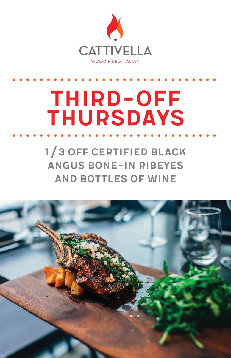 Join us at Cattivella tonight for 1/3 off bone-in Ribeyes and bottles of wine!